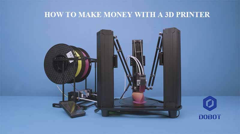 make money with a 3d printer